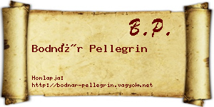 Bodnár Pellegrin névjegykártya